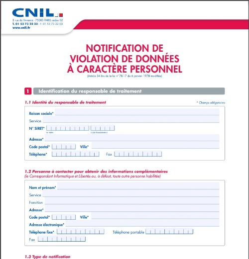 仏CNIL（Commission Nationale de l'Informatique et des Libertés）が開示している通知書のフォーマット。なお通知は原則、該当するEU内の各国で行うことになっている。ただし、EU内に代表となる事業所がある場合、その事業所がある国だけで行えばよい